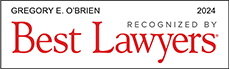 Gregory O'Brien Recognized By Best Lawyers 2024